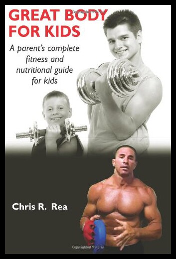 【预售】Great Body for Kids: A Parents Complete Fitness a