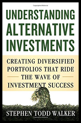 【预售】Understanding Alternative Investments: Creating D