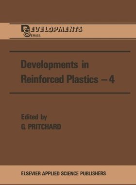 【预订】Developments in Reinforced Plastics 4