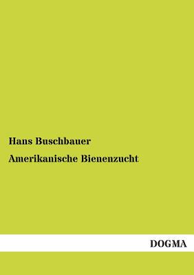 【预售】Amerikanische Bienenzucht