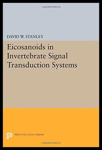 【预售】Eicosanoids in Invertebrate Signal Transduction S