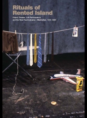 【预售】Rituals of Rented Island: Object Theater, Loft Pe