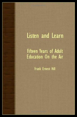 【预售】Listen and Learn - Fifteen Years of Adult Educati