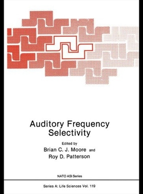 【预售】Auditory Frequency Selectivity