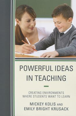 【预售】Powerful Ideas in Teaching: Creating Environme...