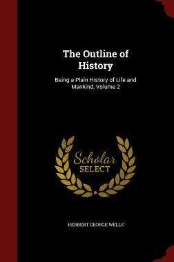 【预售】The Outline of History: Being a Plai...