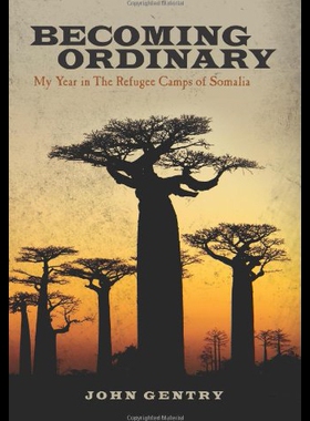 【预售】Becoming Ordinary: My Year in the Refugee Camps o
