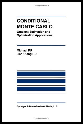 【预售】Conditional Monte Carlo: Gradient Esti
