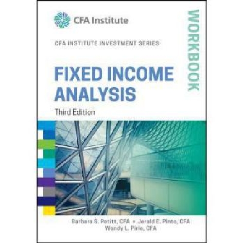 【预订】Fixed Income Analysis, Third Edition... 书籍/杂志/报纸 经济管理类原版书 原图主图