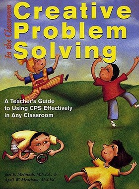 【预售】Creative Problem Solving in the Classroom: A T...