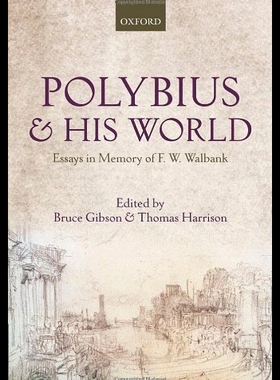 【预售】Polybius and His World: Essays in Memory of F.W.