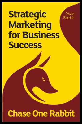 【预售】Chase One Rabbit: Strategic Marketing for Busines