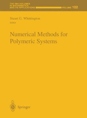 【预售】Numerical Methods for Polymeric Systems