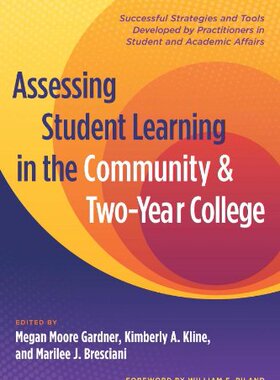 【预售】Assessing Student Learning in the Community an...
