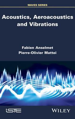 【预订】Acoustics, Aeroacoustics and Vibrations