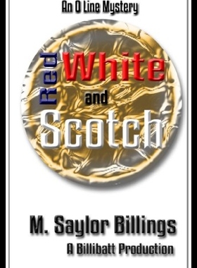 【预售】Red, White, and Scotch: An O Line Myst