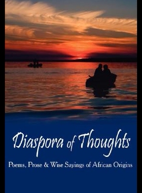 【预售】Diaspora of Thoughts: Poems, Prose & W