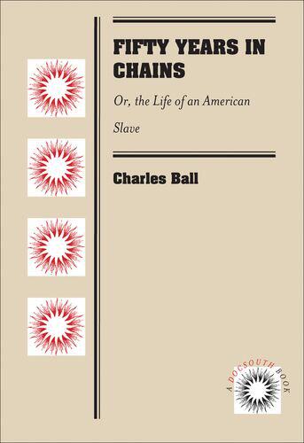 【预售】Fifty Years in Chains: Or, the Life of an Amer...