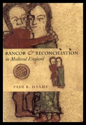 【预售】Rancor and Reconciliation in Medieval England: A
