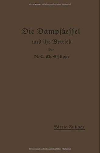 【预订】Die Dampfkessel Und Ihr Betrieb: All...-封面