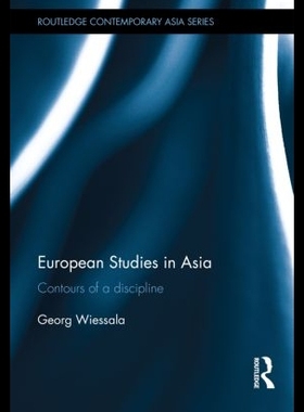 【预售】European Studies in Asia: Contours of