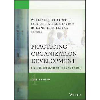 【预售】Practicing Organization Development:...