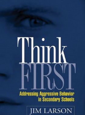 【预售】Think First: Addressing Aggressive Behavior in...