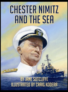 【预售】Chester Nimitz and the Sea