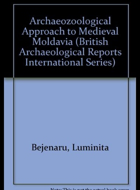 【预售】Archaeozoological Approaches to Medieval Moldavia
