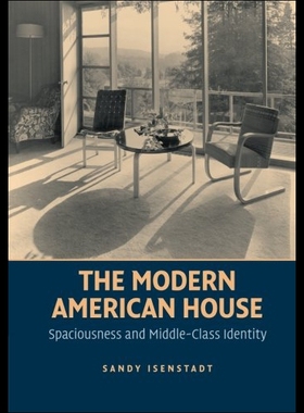 【预售】The Modern American House: Spaciousness and Middl