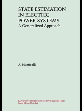 【预售】State Estimation in Electric Power Systems: A Gen