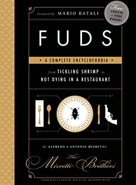 【预售】Fuds: A Complete Encyclofoodia from Tickling S...