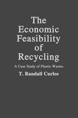 【预售】The Economic Feasibility of Recyclin...