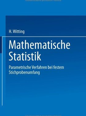 【预售】Mathematische Statistik I: Parametrische Verfa...