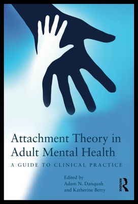 【预售】Attachment Theory in Adult Mental Health: A Guide