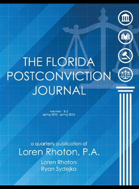 【预售】The Florida Postconviction Journal - Volumes 1 an