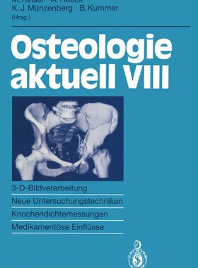 【预订】Osteologie Aktuell VIII: 3-D-Bildver...