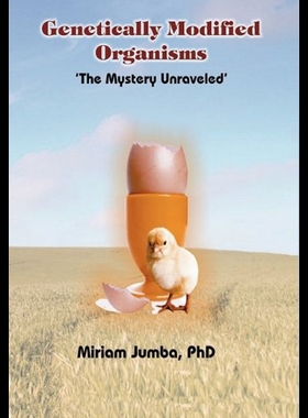 【预售】Genetically Modified Organisms: The Mystery Unrav
