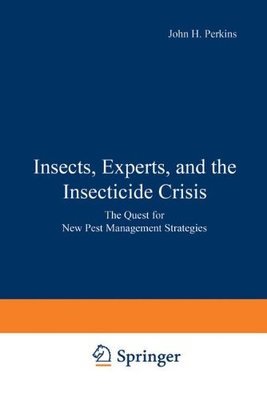 【预售】Insects, Experts, and the Insecticide Crisis: ...