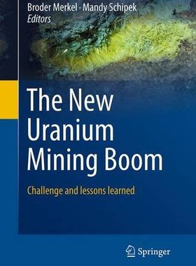 【预订】The New Uranium Mining Boom: Challen...