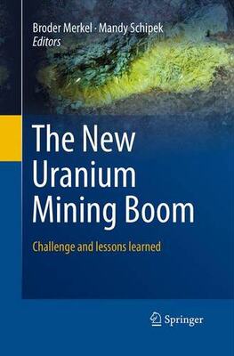 【预订】The New Uranium Mining Boom: Challen...