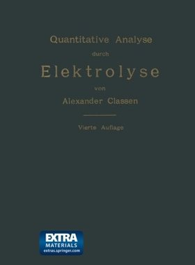 【预订】Quantitative Analyse Durch Elektrolyse