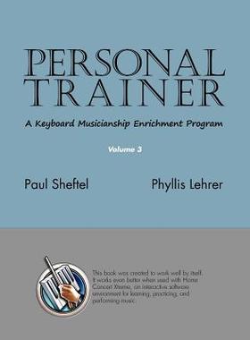 【预售】Personal Trainer: A Keyboard Musicianship Enri...