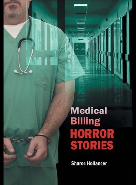 【预售】Medical Billing Horror Stories