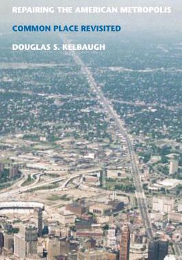 【预售】Repairing the American Metropolis: C...