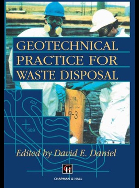 【预售】Geotechnical Practice for Waste Disposal