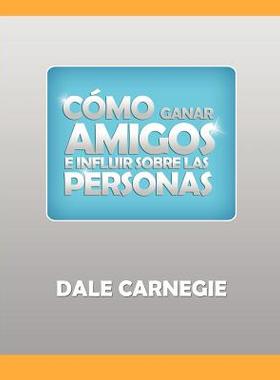【预售】Como Ganar Amigos y Influir Sobre Las Personas