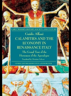 【预售】Calamities and the Economy in Renaissance Italy: