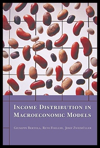 Income Distribution in Macroeconomic Models 英文原版宏观经济模型中的收入分配
