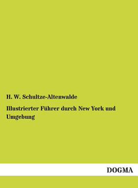 【预售】Illustrierter Fuhrer Durch New York ...